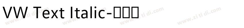 VW Text Italic字体转换